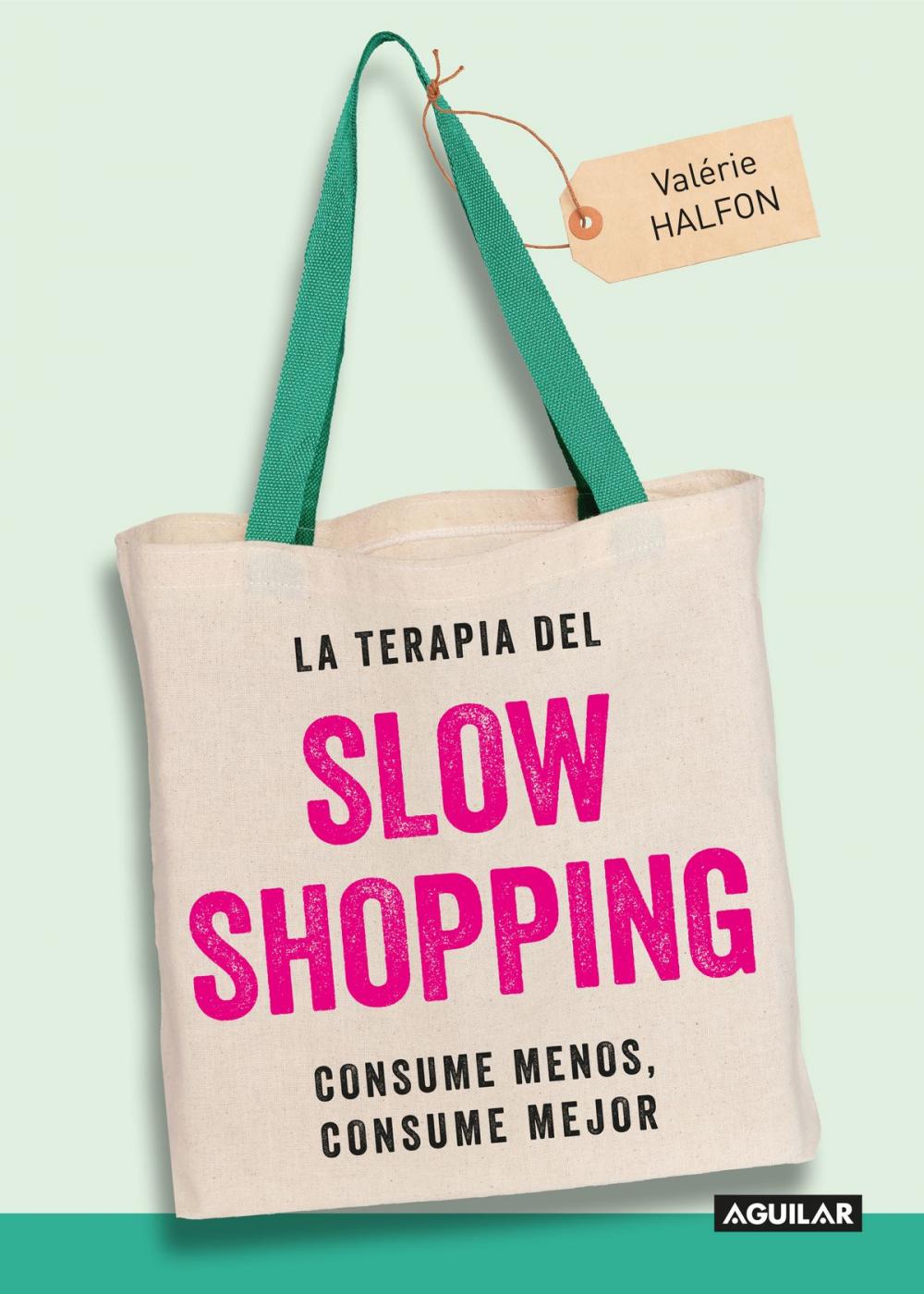 Big bigCover of La terapia del Slow Shopping