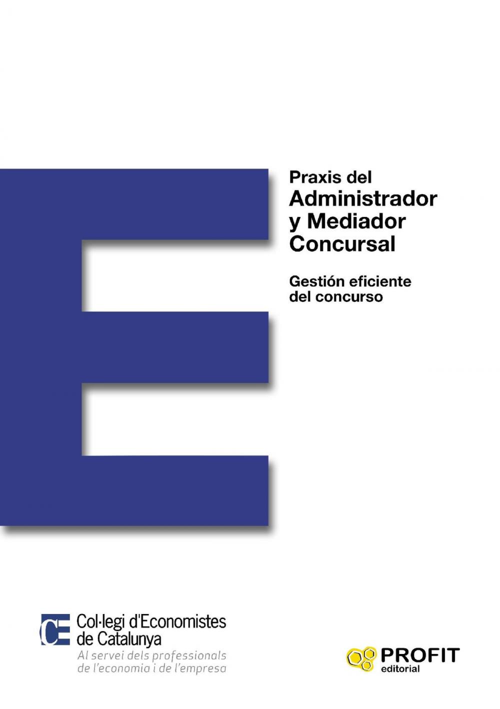 Big bigCover of Praxis del Administrador y Mediador Concursal