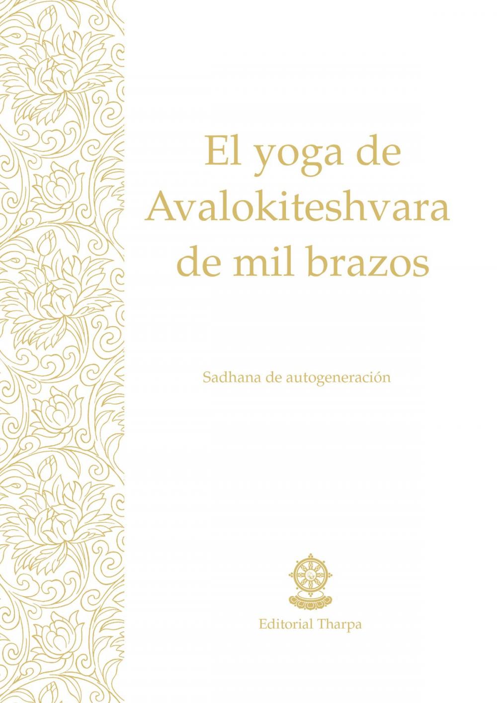 Big bigCover of El yoga de Avalokiteshvara de mil brazos