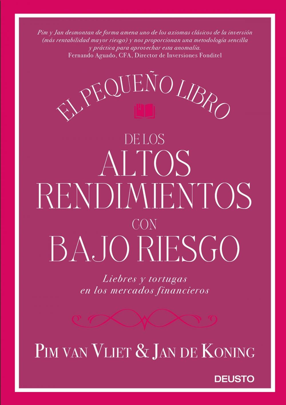 Big bigCover of El pequeño libro de los altos rendimientos con bajo riesgo