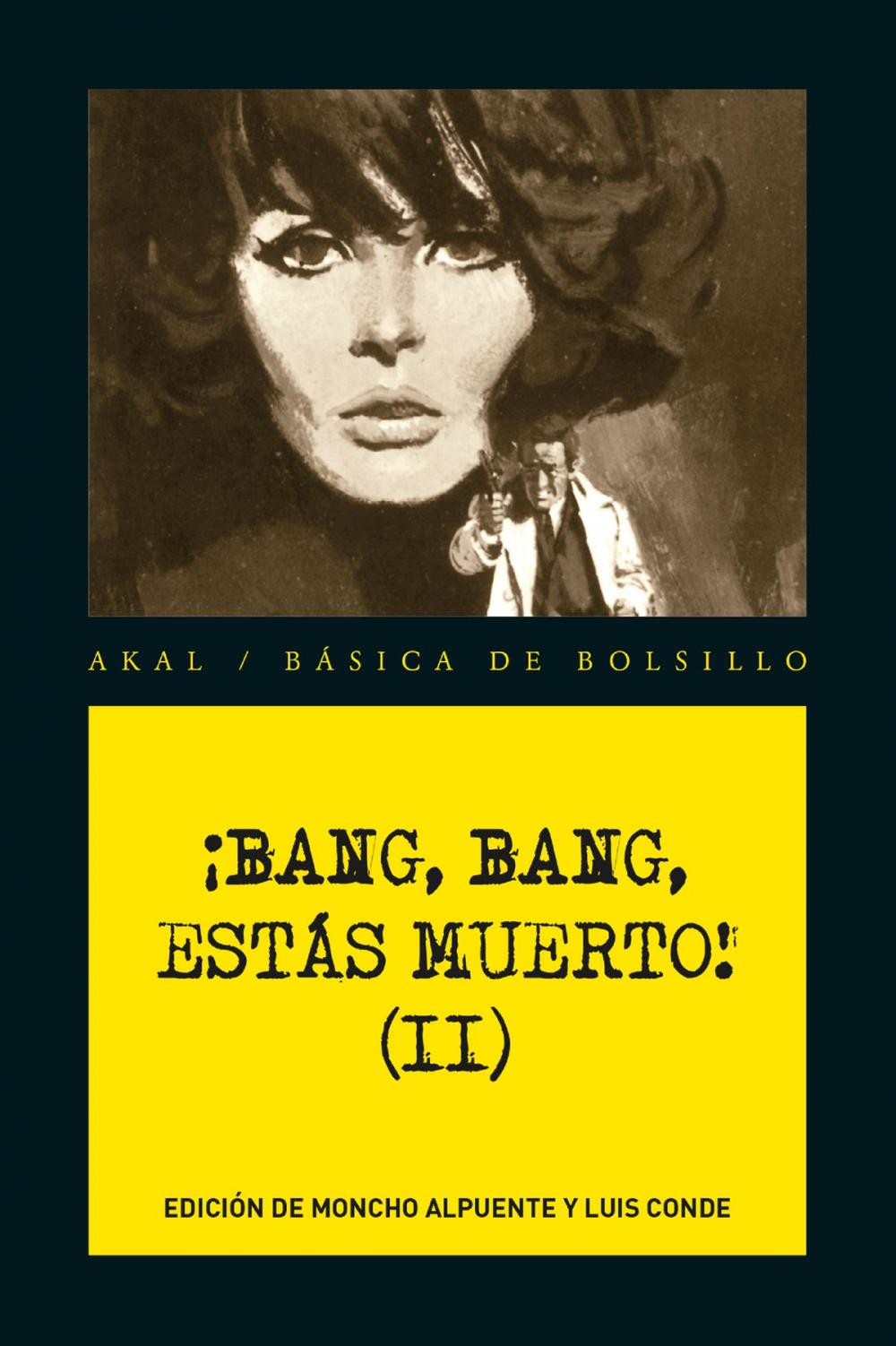 Big bigCover of ¡Bang, Bang, estás muerto II!