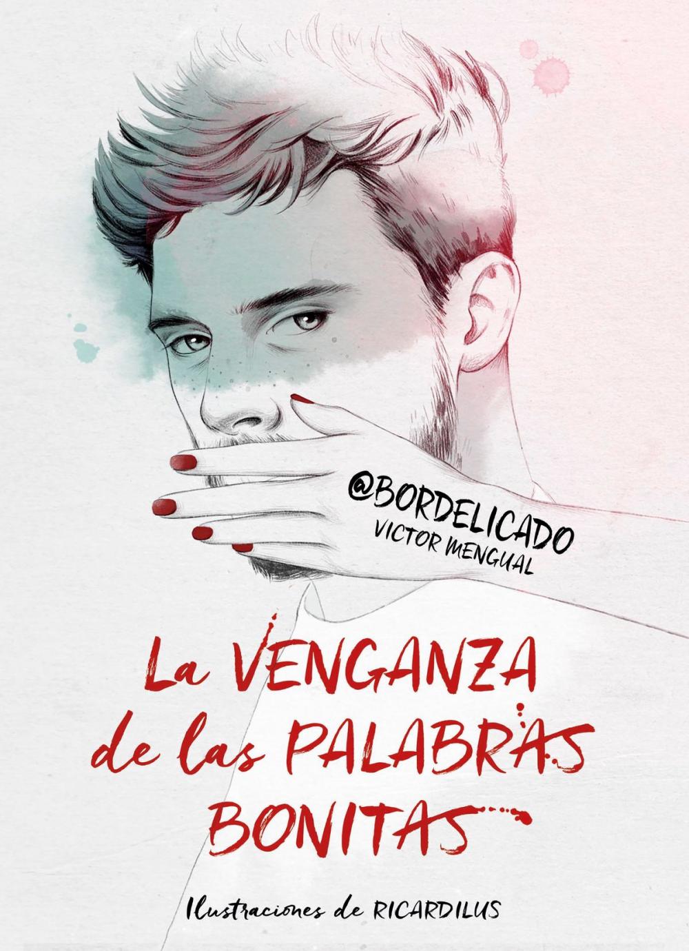 Big bigCover of La venganza de las palabras bonitas