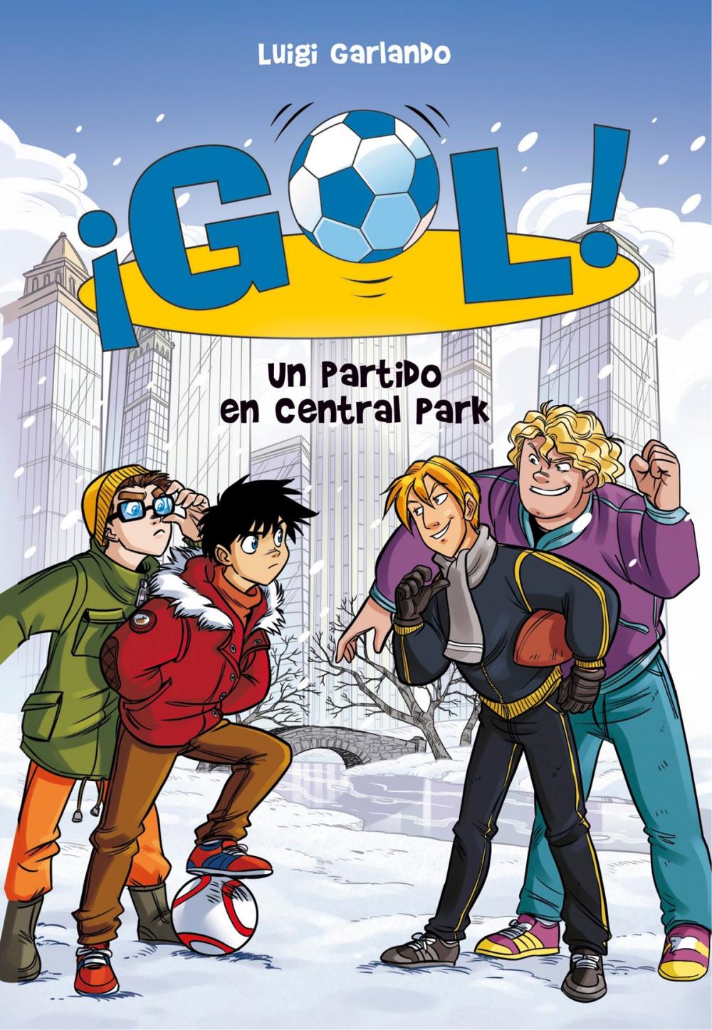 Big bigCover of Un partido en Central Park (Serie ¡Gol! 43)