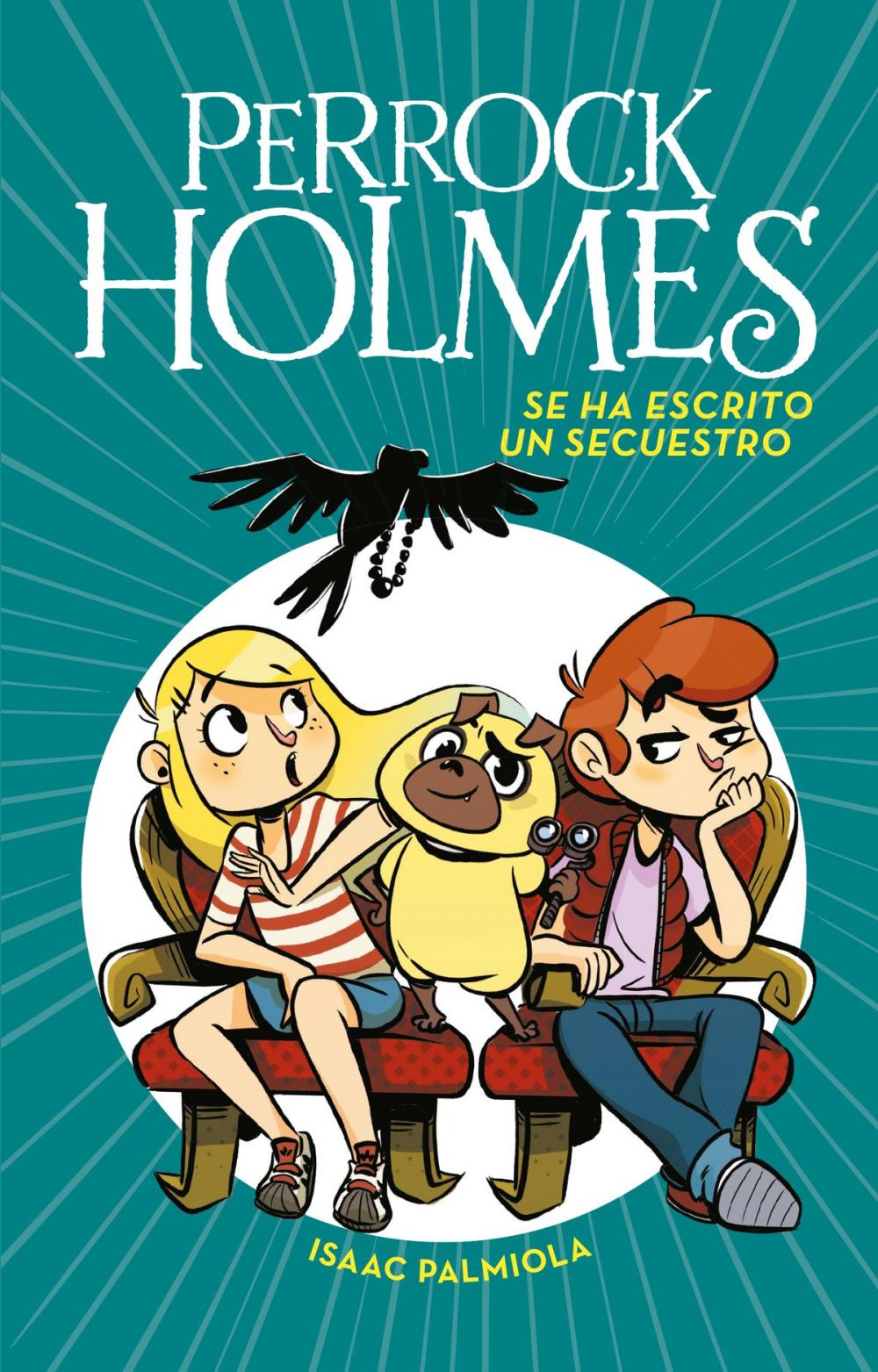 Big bigCover of Se ha escrito un secuestro (Serie Perrock Holmes 7)