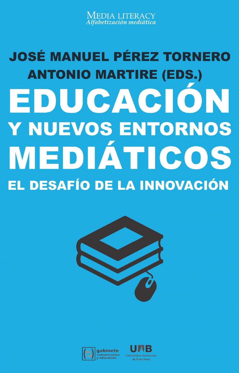 Big bigCover of Educación y nuevos entornos mediáticos