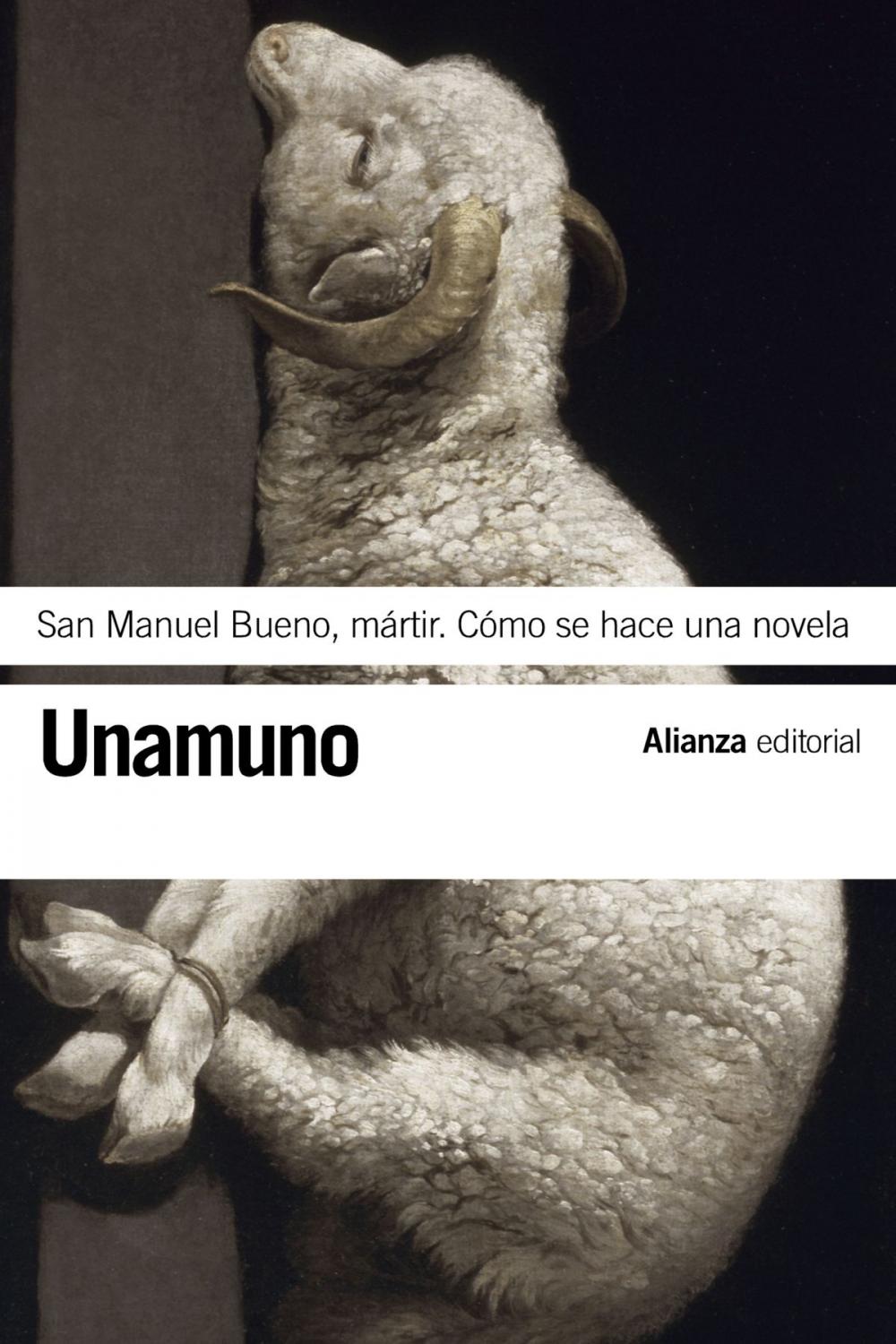 Big bigCover of San Manuel Bueno, mártir. Cómo se hace una novela