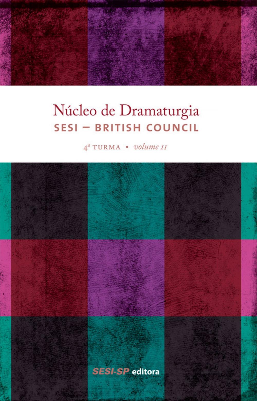 Big bigCover of Núcleo de dramaturgia SESI-British Council