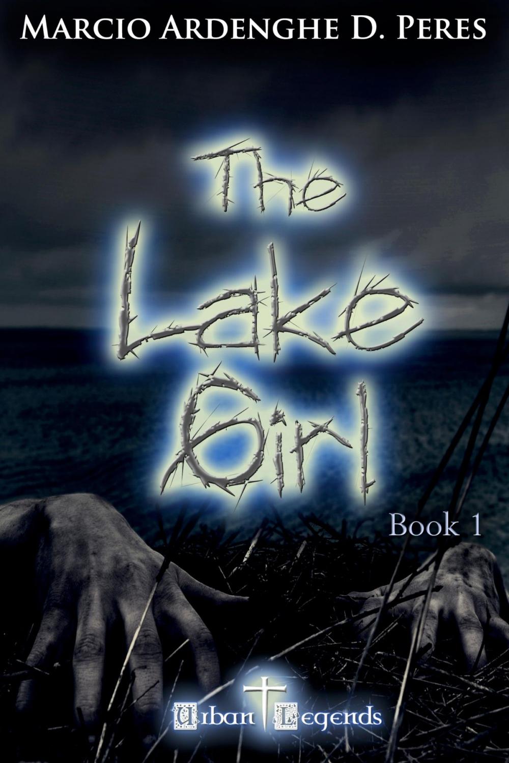 Big bigCover of The lake girl - book 1