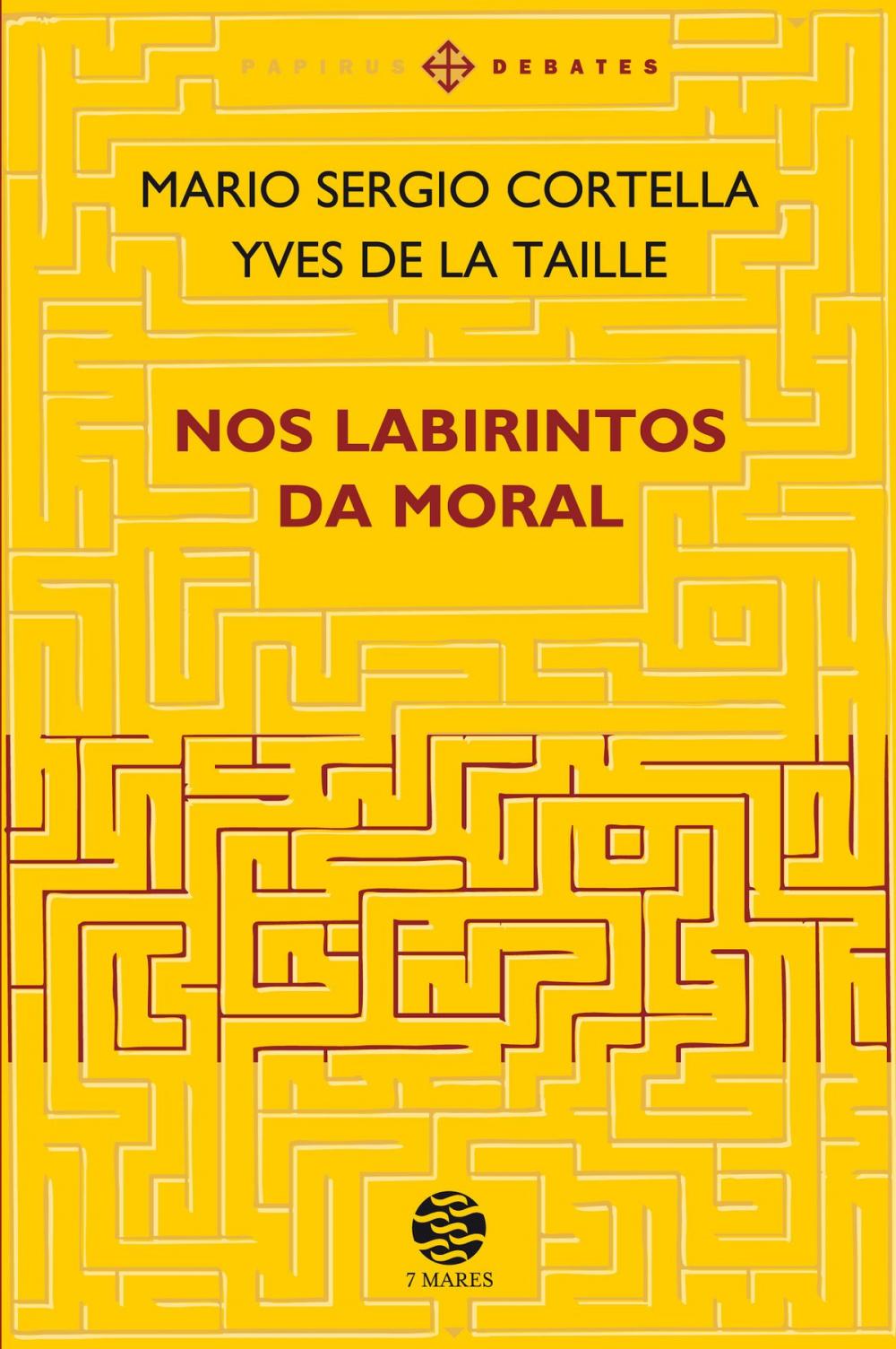 Big bigCover of Nos labirintos da moral - Ed. ampliada