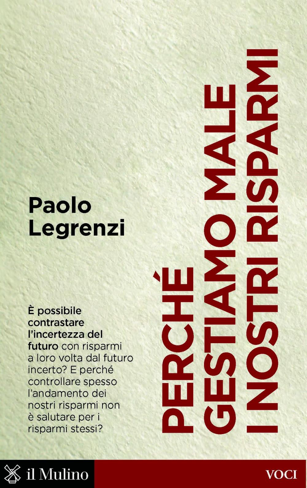 Big bigCover of Perché gestiamo male i nostri risparmi