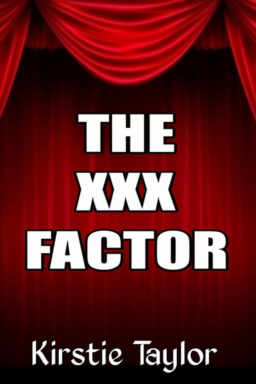 Big bigCover of The XXX Factor