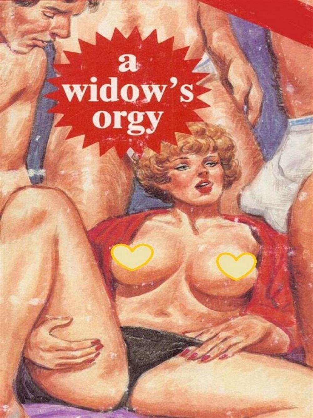 Big bigCover of A Widow's Orgy (Vintage Erotic Novel)
