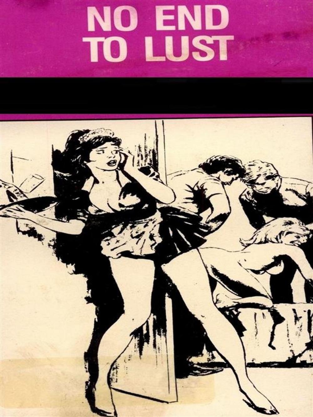 Big bigCover of No End To Lust (Vintage Erotic Novel)