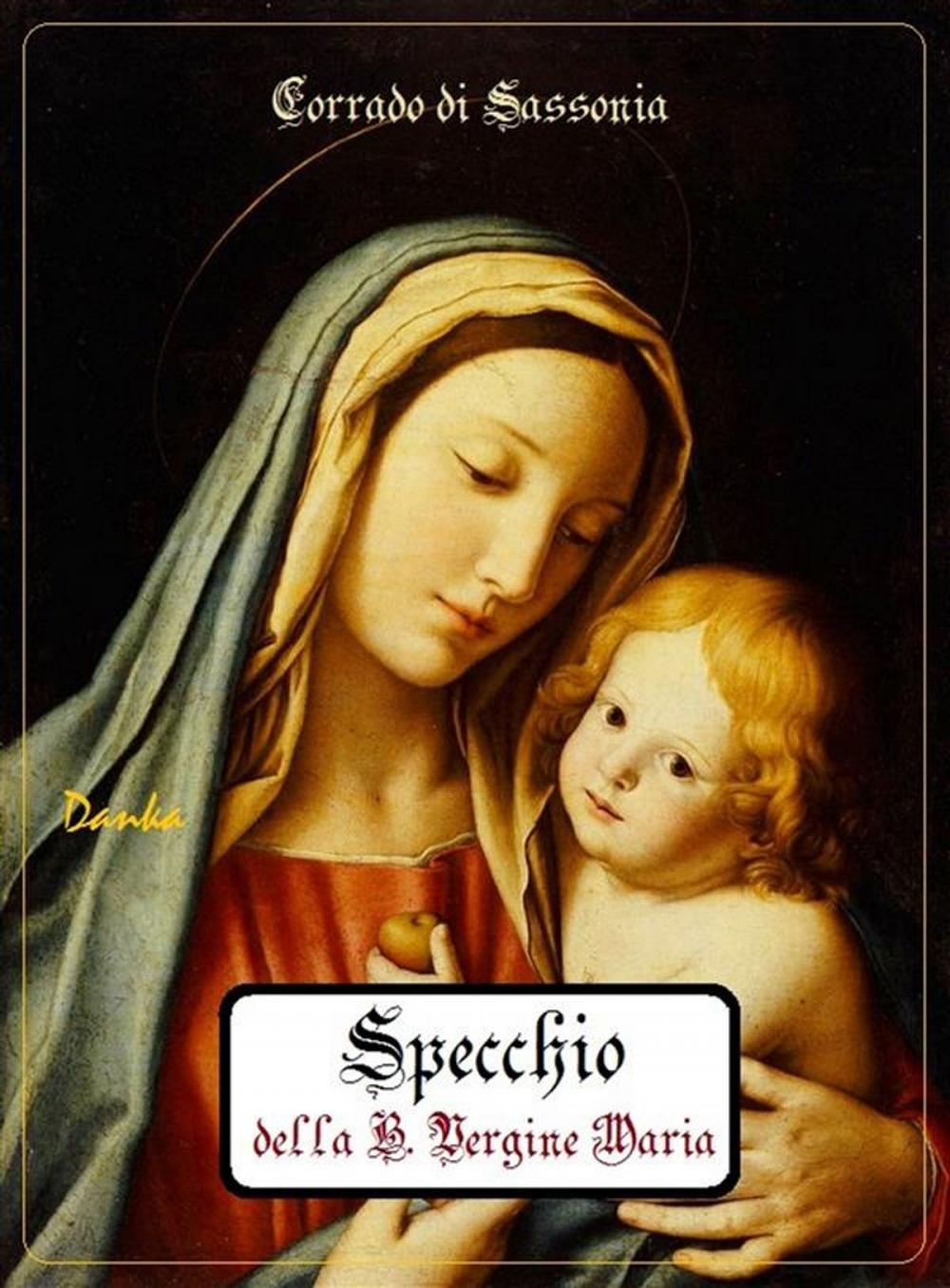 Big bigCover of Specchio della Beata Vergine Maria