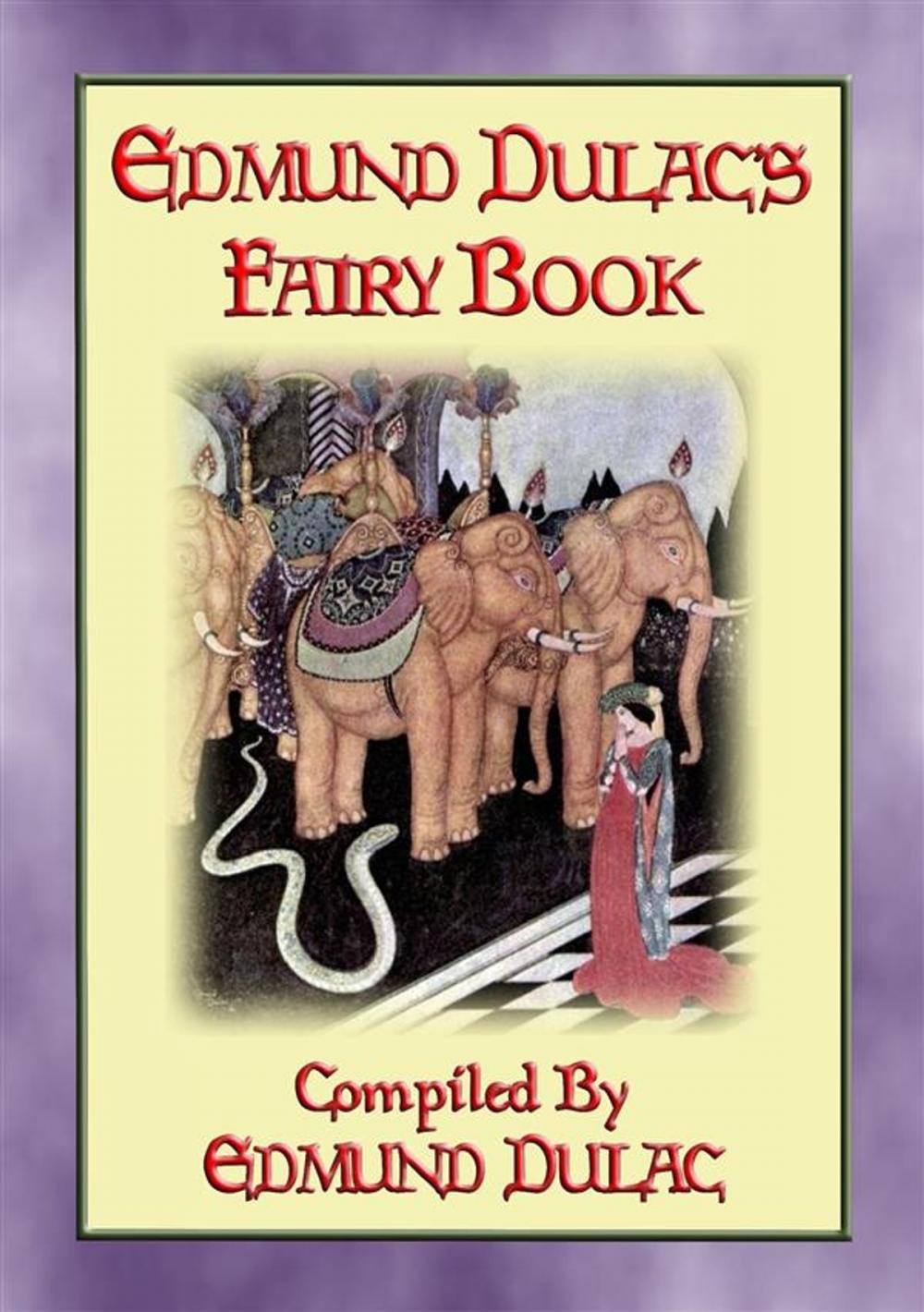 Big bigCover of EDMUND DULACs FAIRY BOOK - 15 illustrated children's stories