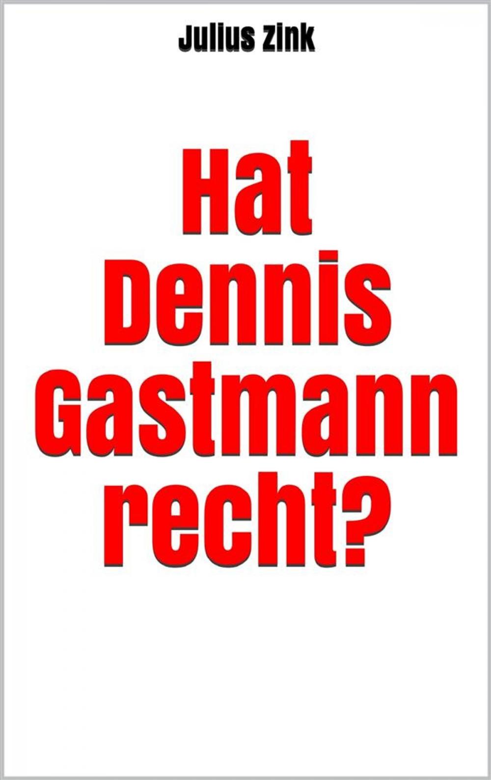 Big bigCover of Hat Dennis Gastmann recht?