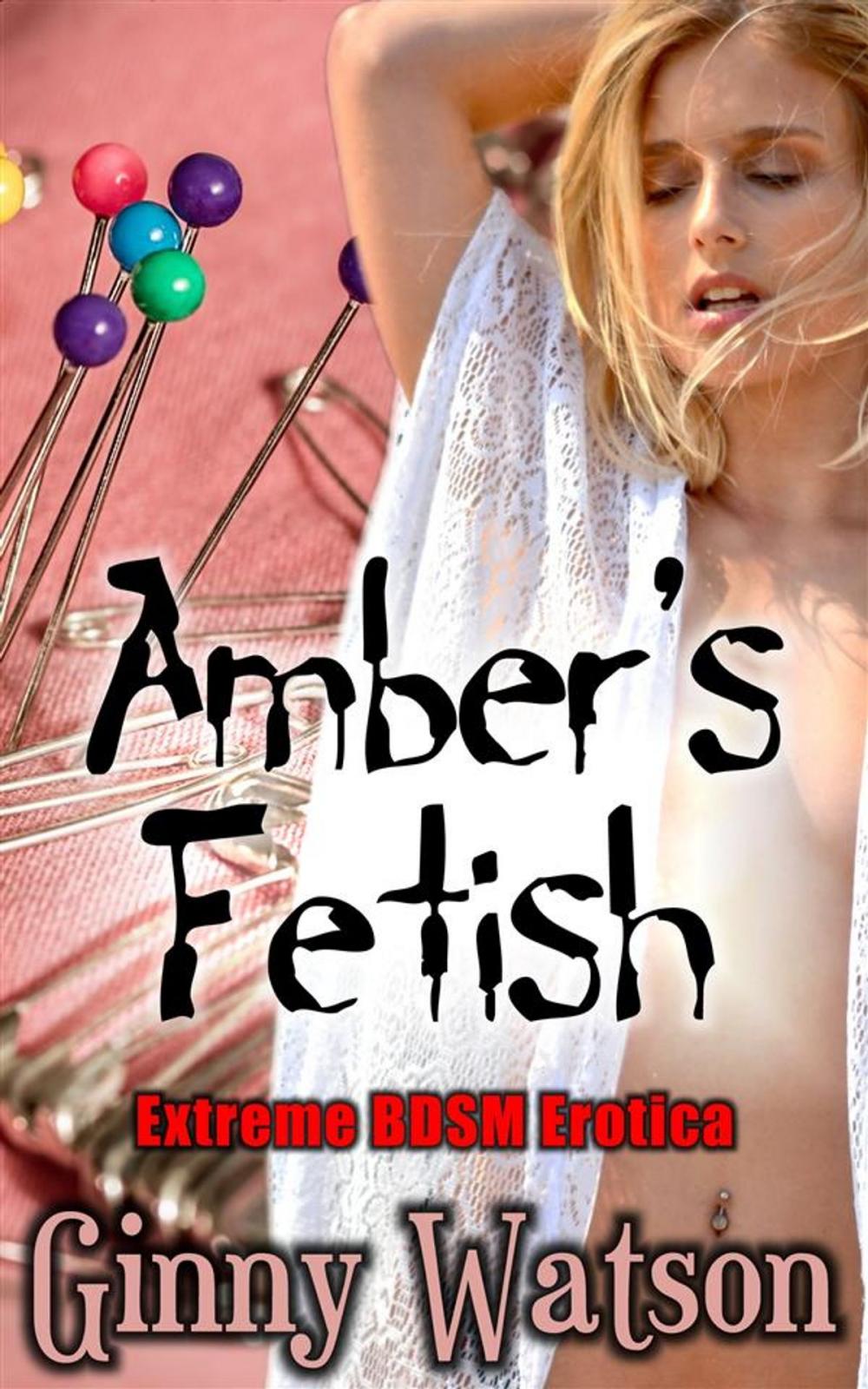 Big bigCover of Amber's Fetish