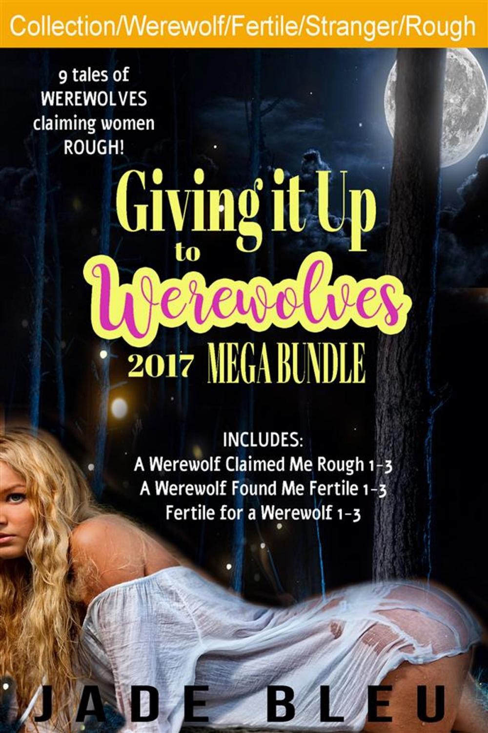 Big bigCover of Giving it Up to Werewolves 2017 Mega Bundle