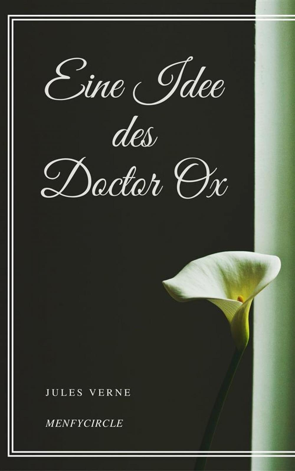 Big bigCover of Eine Idee des Doctor Ox