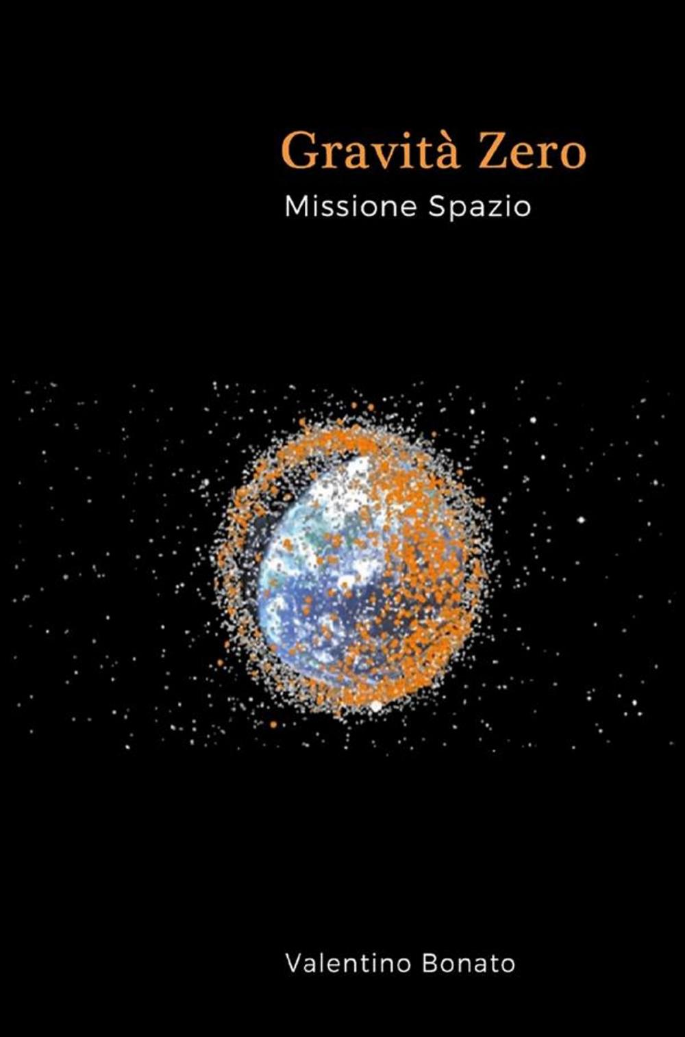 Big bigCover of Gravità Zero - Missione Spazio