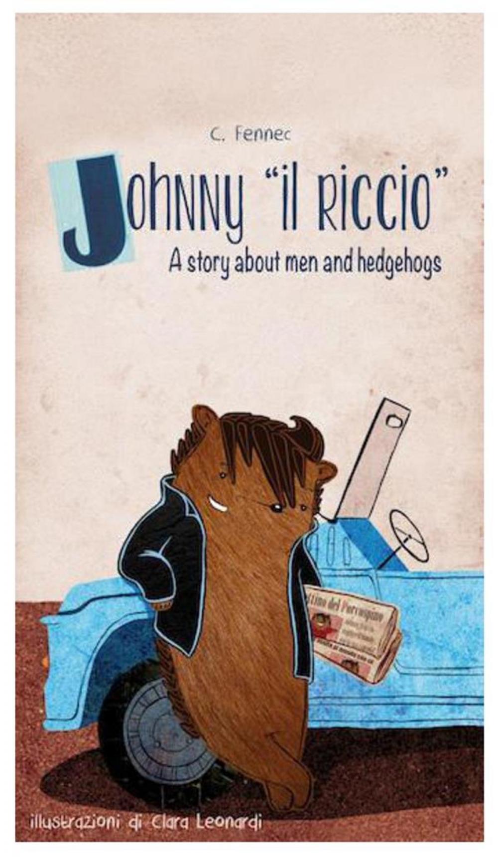 Big bigCover of Johnny il riccio, a story about men and hedgehogs