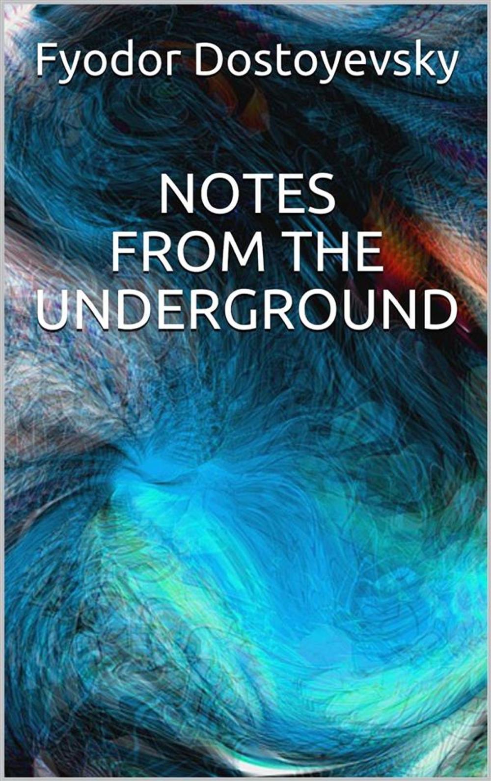 Big bigCover of Notes from the Underground