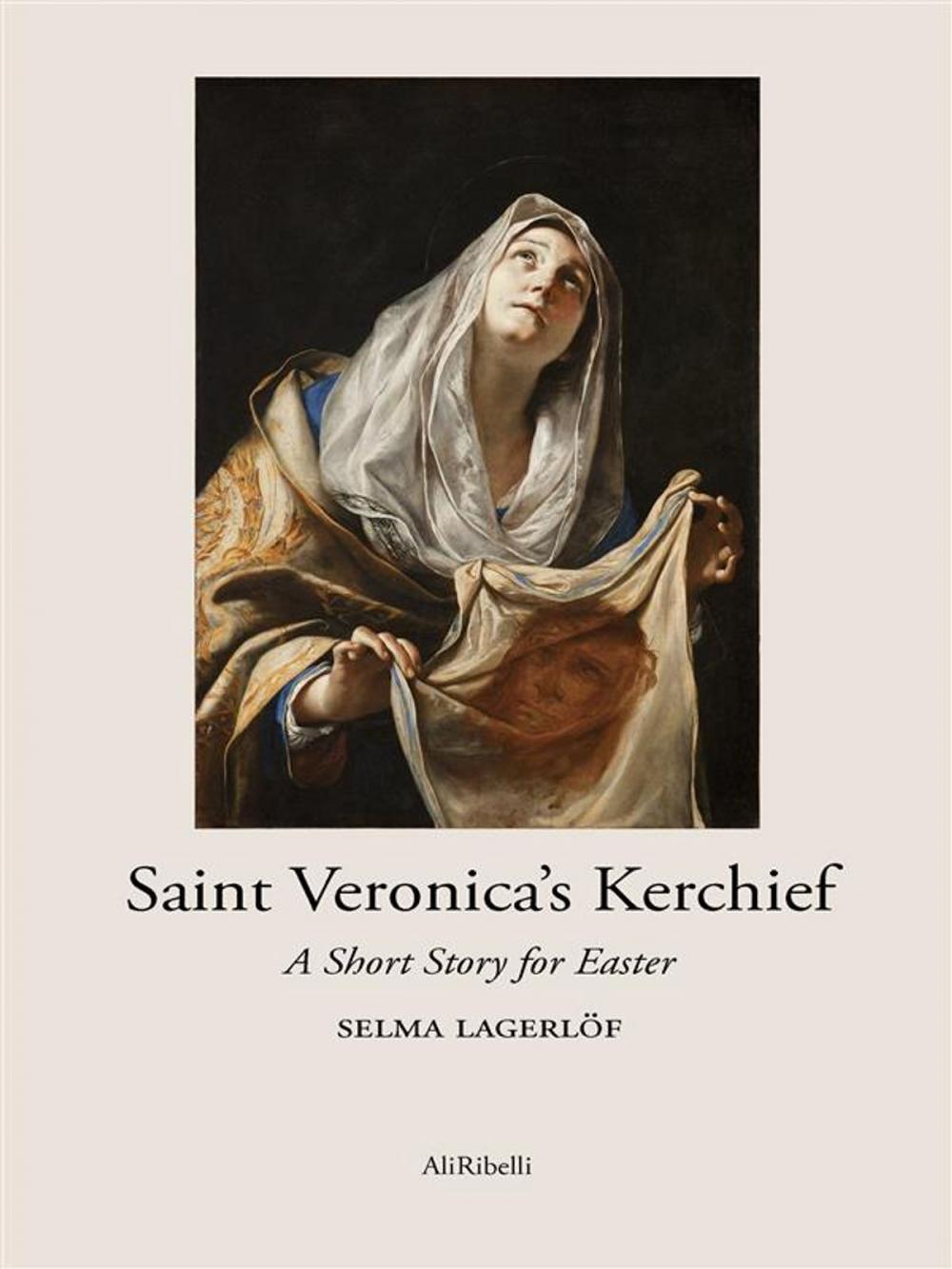 Big bigCover of Saint Veronica’s Kerchief