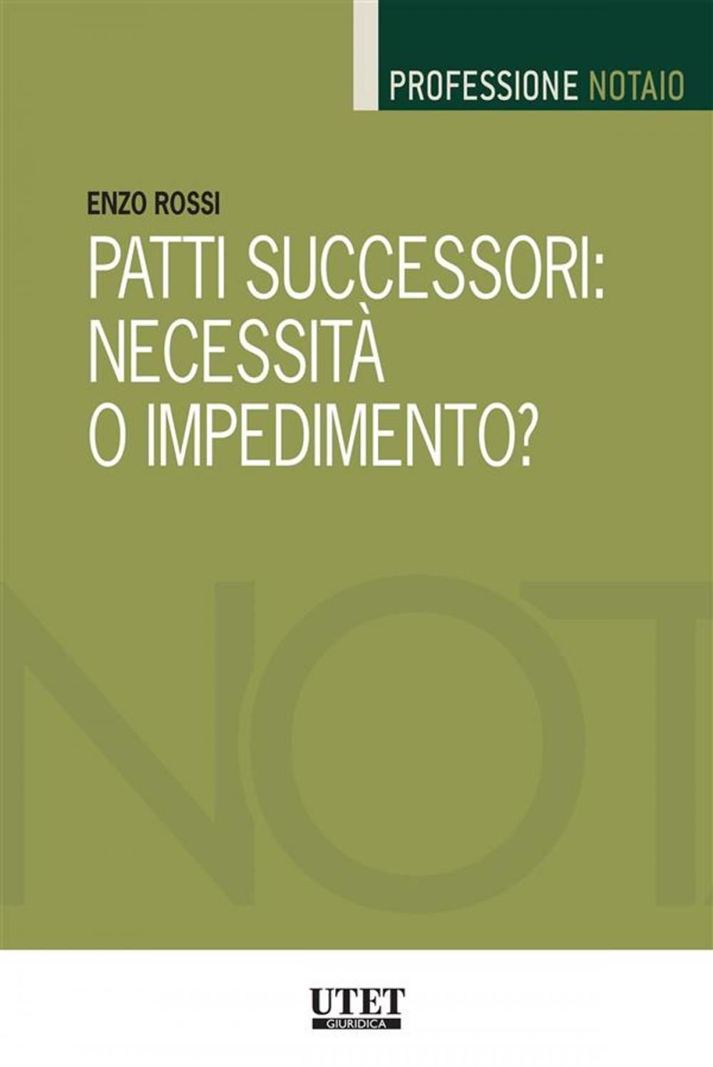 Big bigCover of Patti successori: necessità o impedimento?