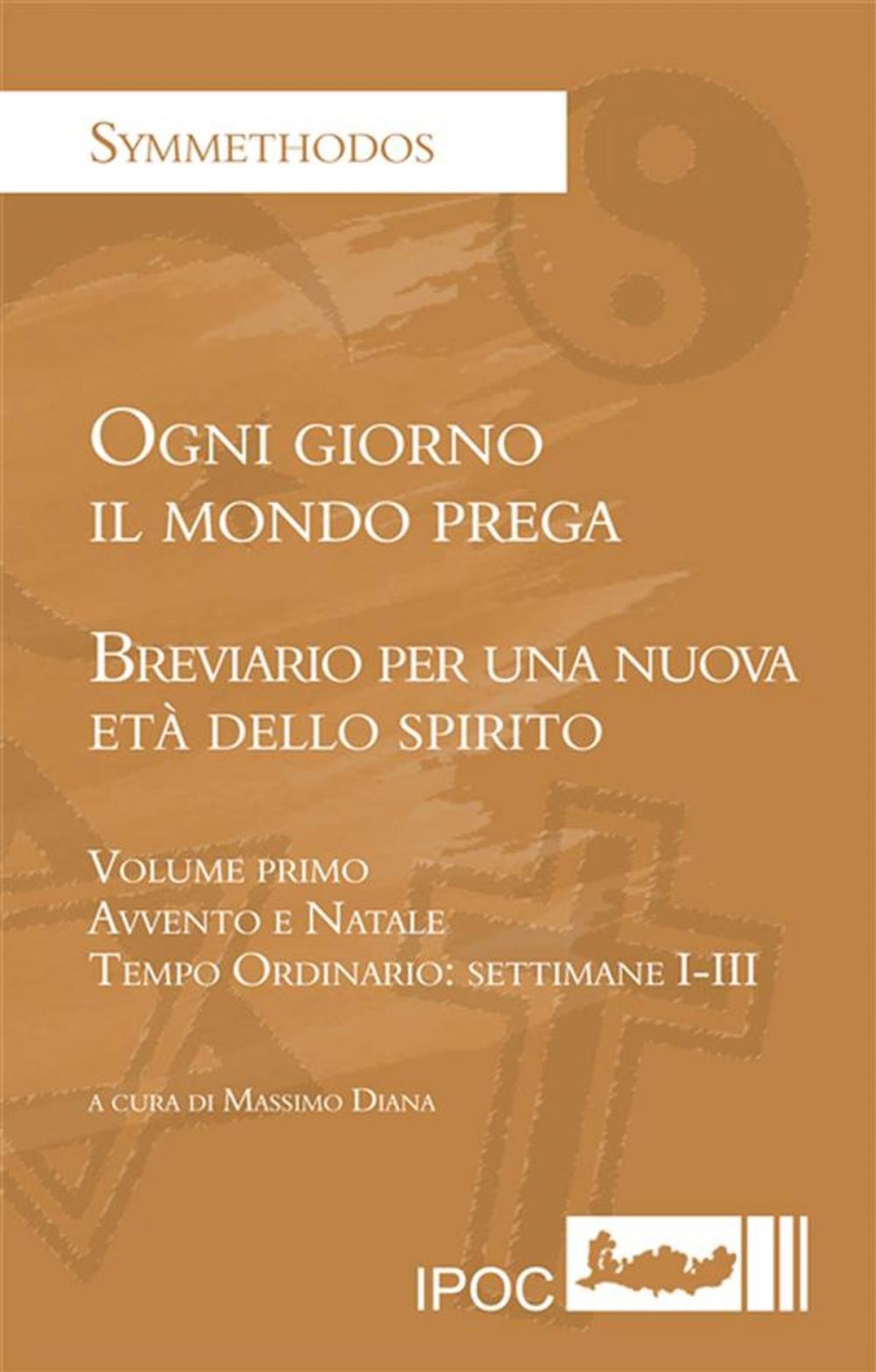 Big bigCover of Ogni giorno il mondo prega Vol.I