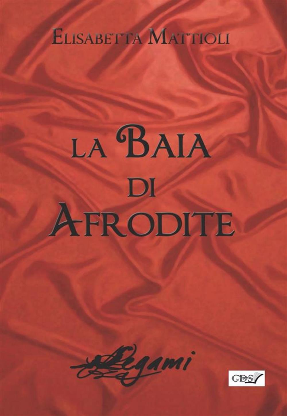 Big bigCover of La baia di afrodite