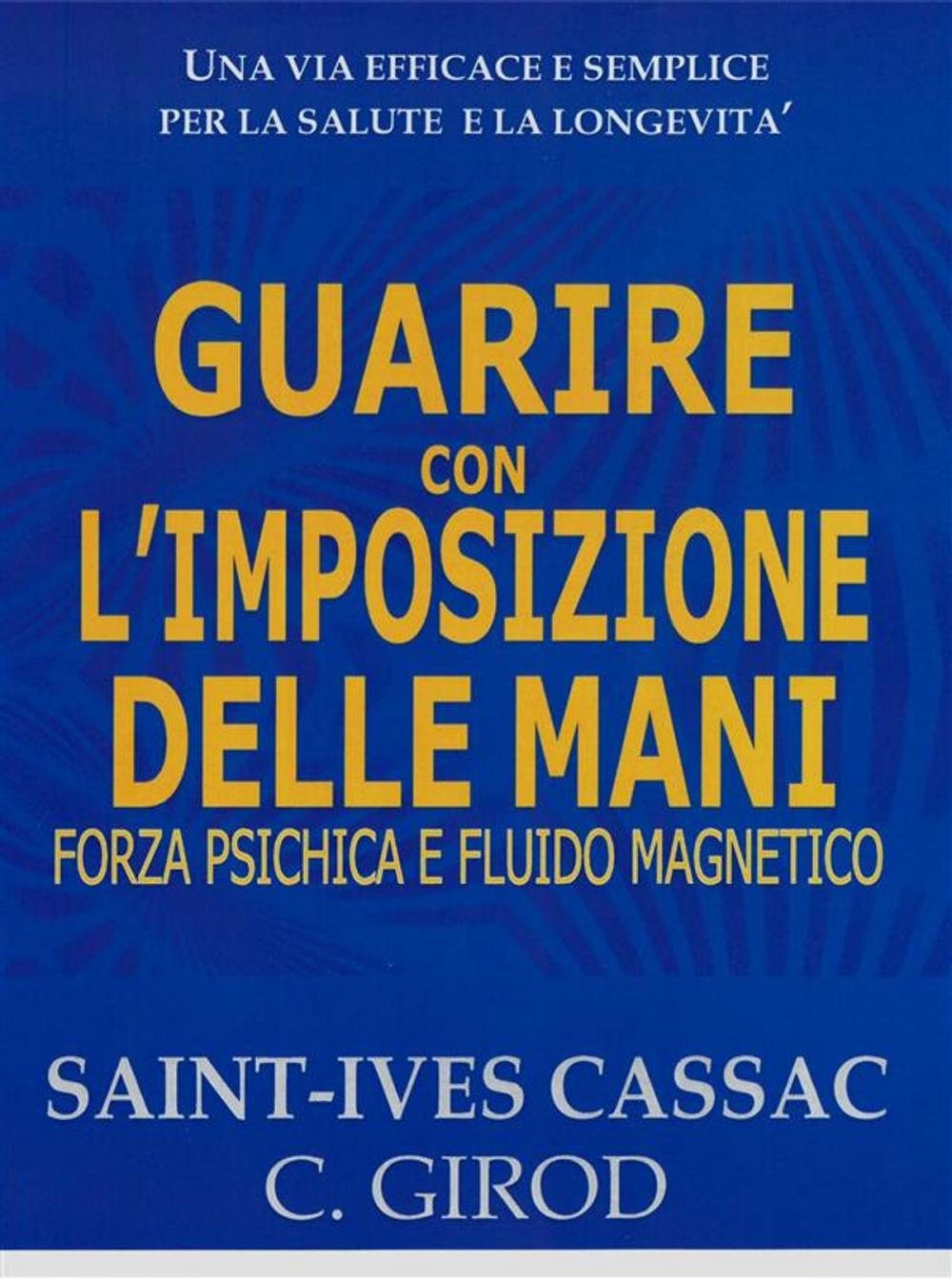 Big bigCover of Guarire con l'Imposizione delle Mani