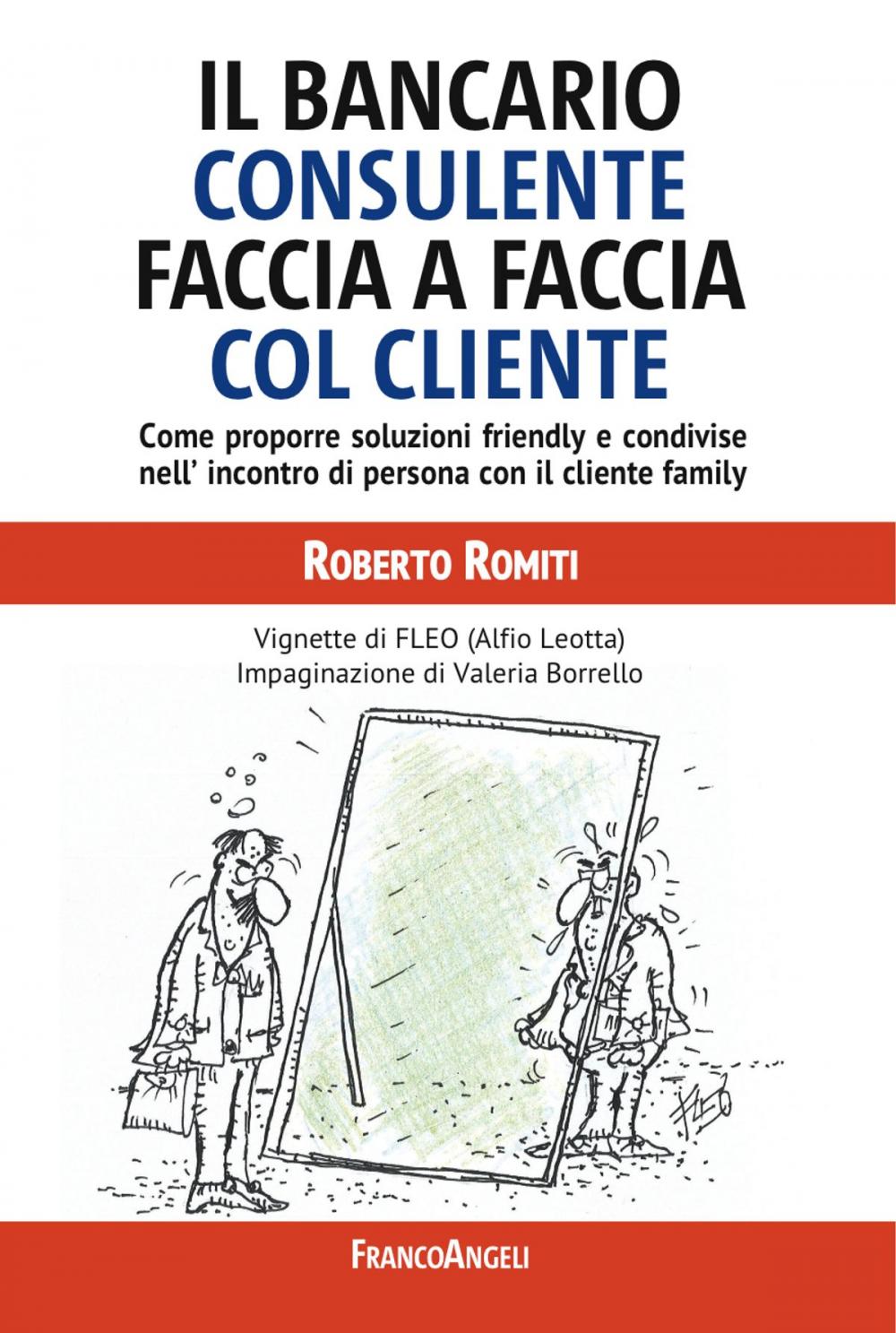 Big bigCover of Il bancario consulente faccia a faccia col cliente