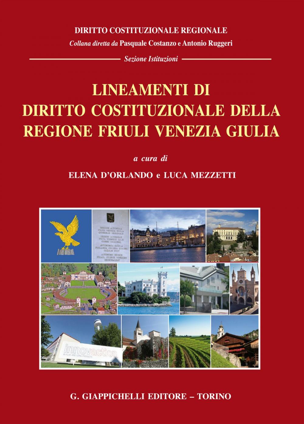 Big bigCover of Lineamenti di diritto costituzionale della regione Friuli Venezia Giulia