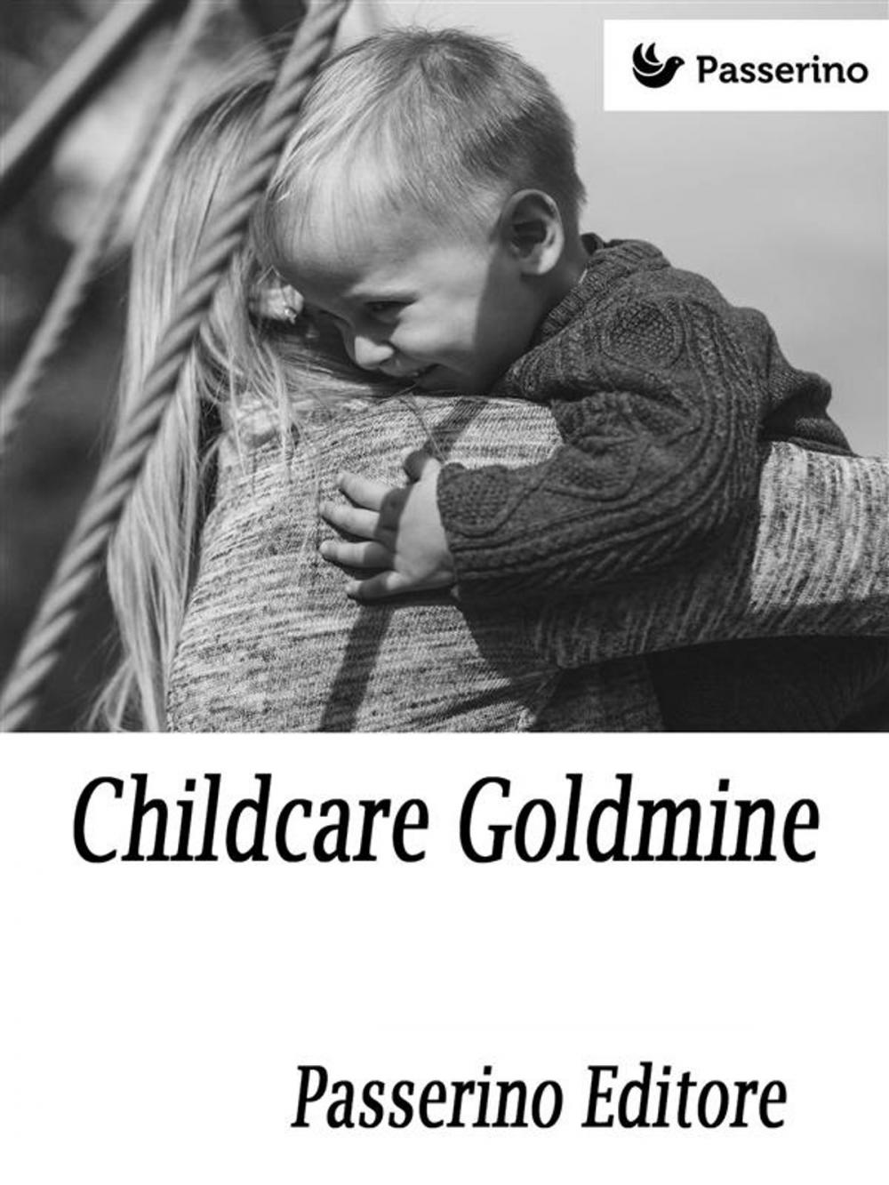 Big bigCover of Childcare Goldmine