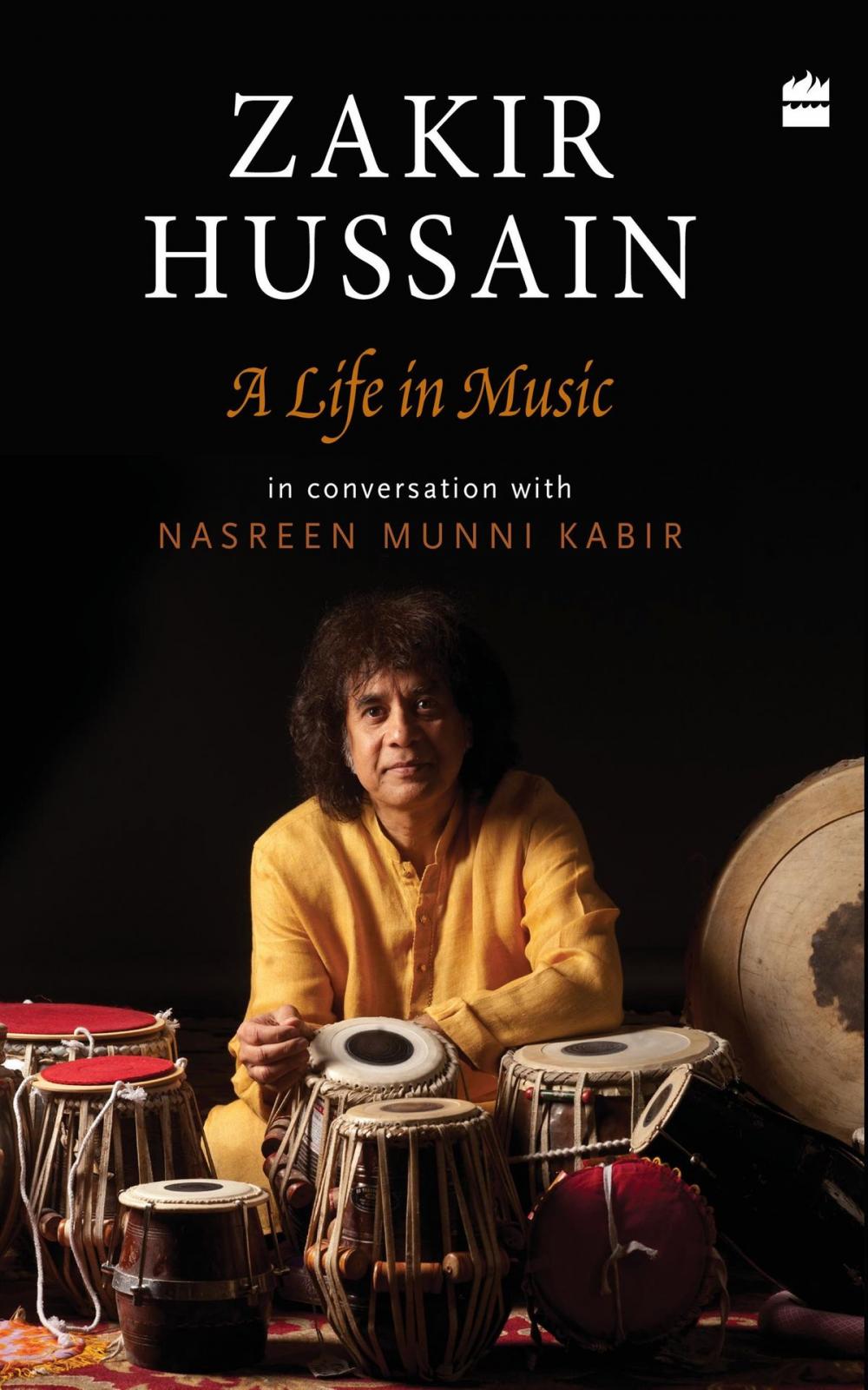 Big bigCover of Zakir Hussain: A Life in Music