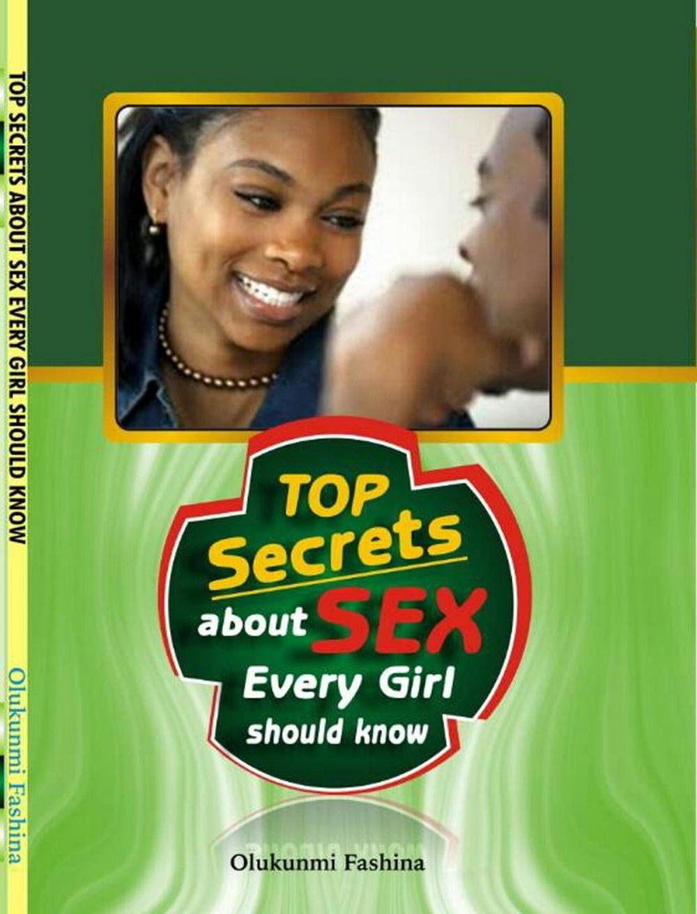 Big bigCover of Top Secrets About Sex Every Girl Should Know