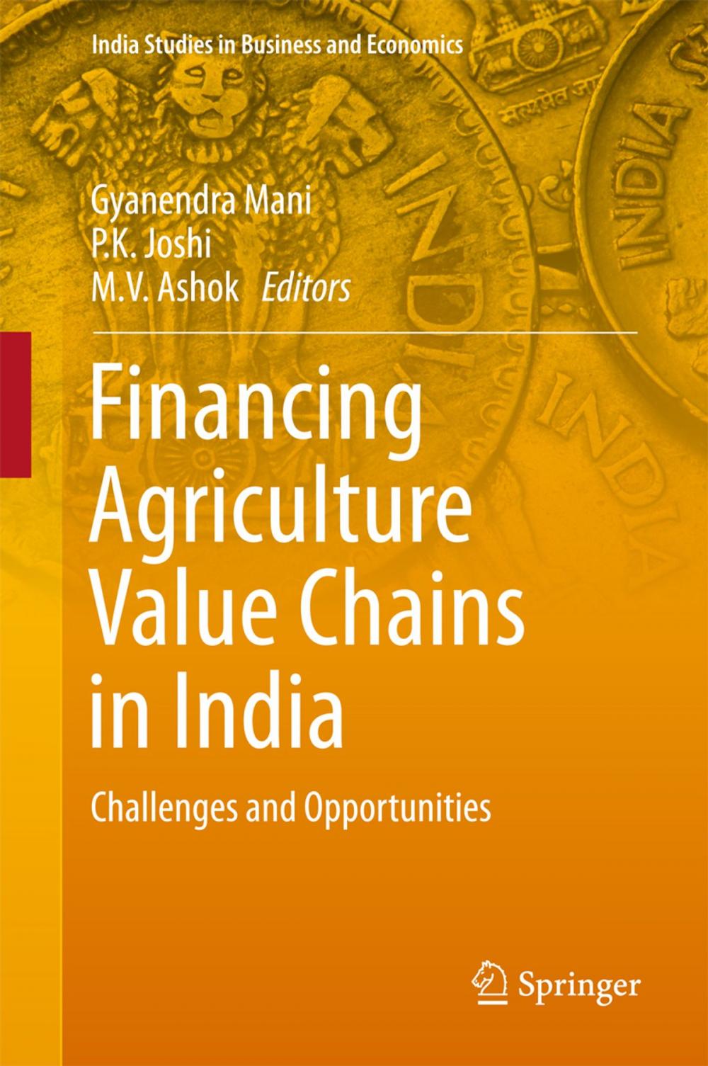 Big bigCover of Financing Agriculture Value Chains in India