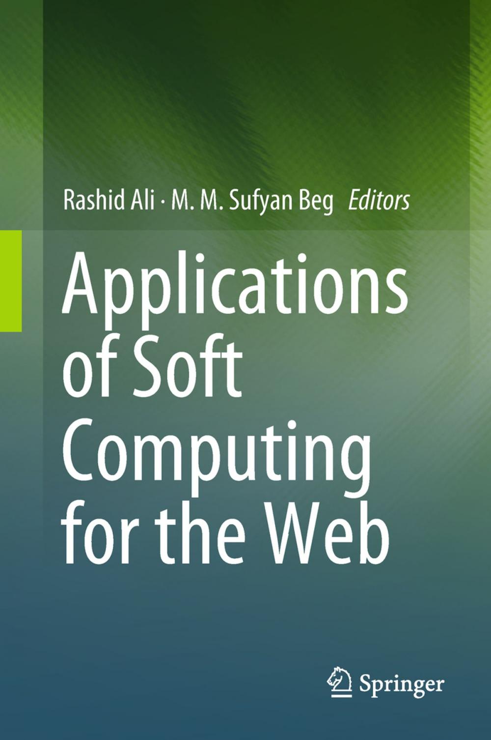 Big bigCover of Applications of Soft Computing for the Web