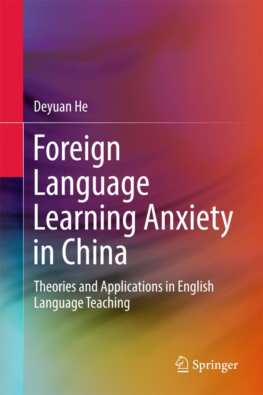 Big bigCover of Foreign Language Learning Anxiety in China