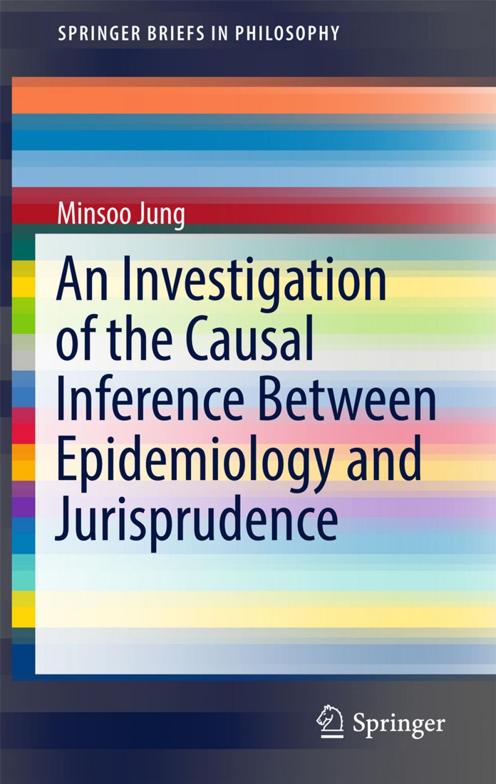 Big bigCover of An Investigation of the Causal Inference between Epidemiology and Jurisprudence