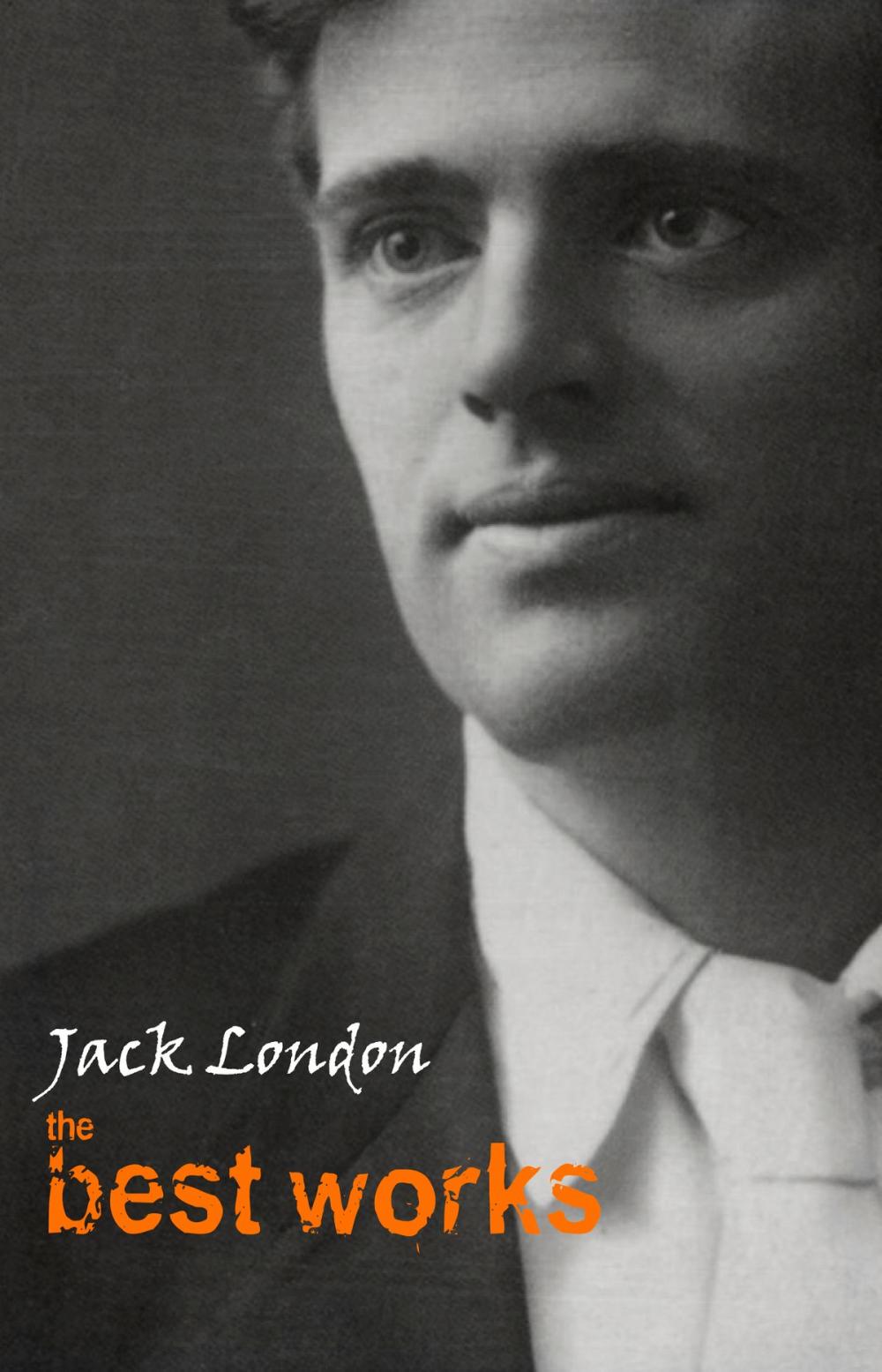 Big bigCover of Jack London: The Best Works