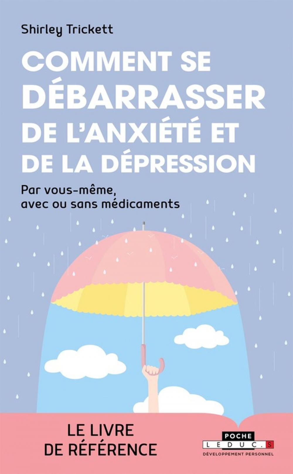 Big bigCover of Comment se débarrasser de l'anxiété et de la dépression