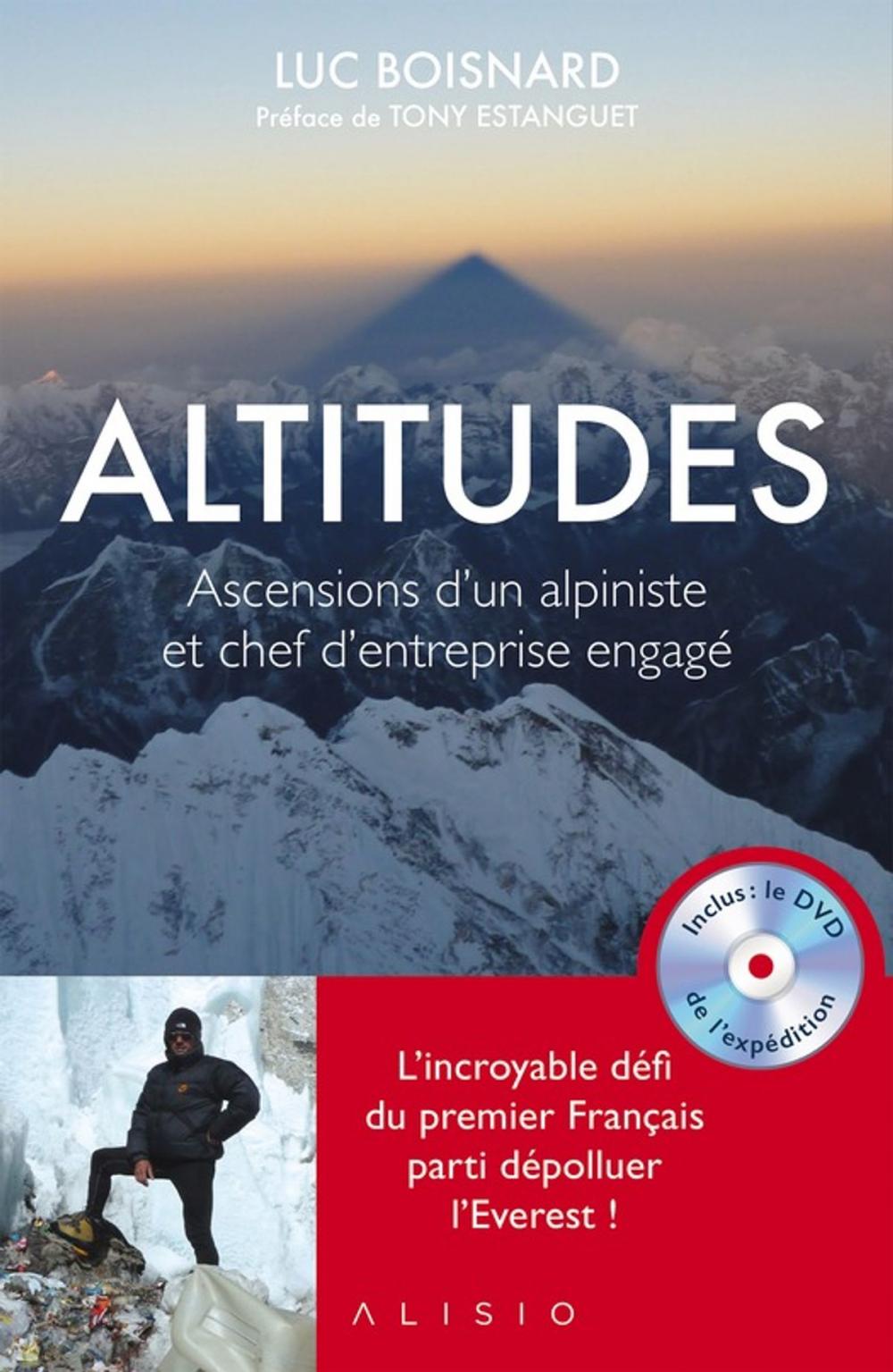 Big bigCover of Altitudes : Ascensions d'un alpiniste et chef d'entreprise engagé