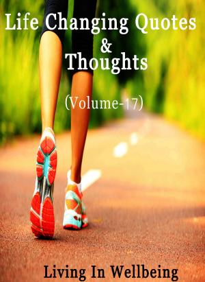 Cover of Life Changing Quotes & Thoughts (Volume-17)