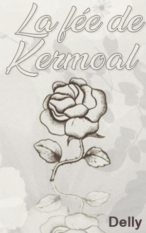 Cover of the book La fée de Kermoal by DELLY