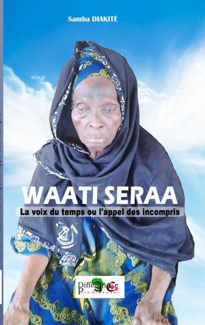 Cover of the book WAATI SERAA by TIEBA KARAMOKO