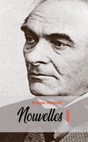 Cover of the book Nouvelles I by M.E. Carter