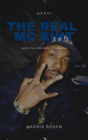 bigCover of the book The Real MC Eiht: Geah! by 
