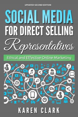 Cover of the book Social Media for Direct Selling Representatives: Ethical and Effective Online Marketing, 2018 Edition by Rob Brown