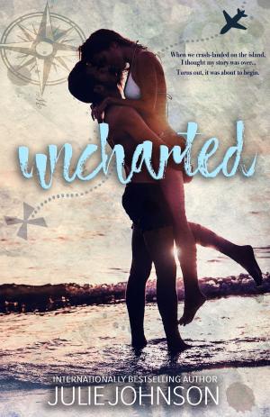 Cover of the book Uncharted by Seraphina Donavan